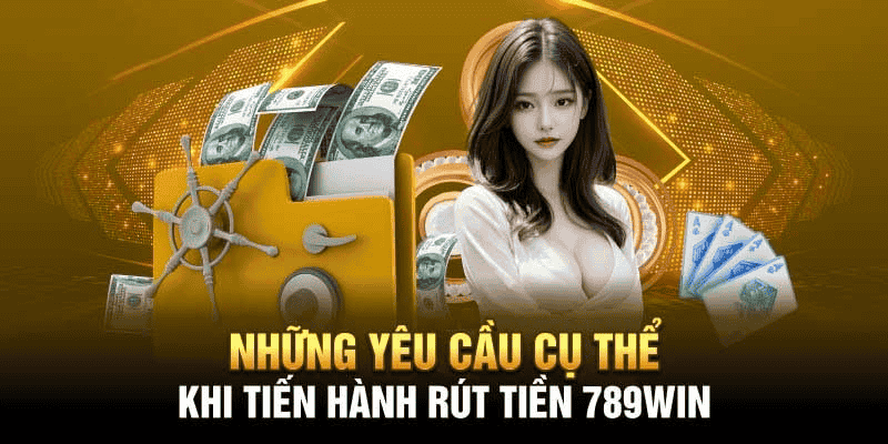 Rút Tiền 789Win: Hướng Dẫn Chi Tiết Và Nhanh Chóng 2