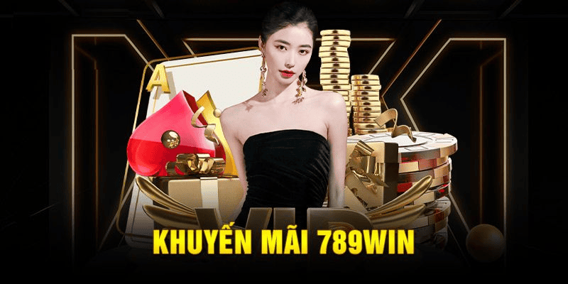 Khuyến Mãi 789Win – Tận Hưởng Ưu Đãi Hấp Dẫn Từ Sàn Cá Cược Hàng Đầu 1